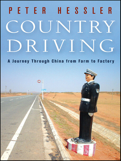 Title details for Country Driving by Peter Hessler - Wait list